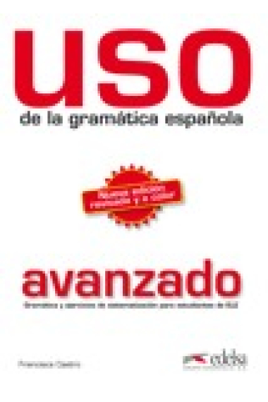 Uso de la gramática española avanzado (Nueva edición)