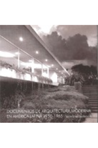 Documentos de arquitectura moderna en América latina, 1950-1965. Tercera recopilación