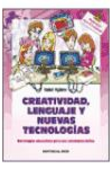 Creatividad, lenguaje y nuevas tecnologias