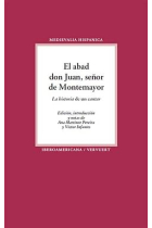 El abad don Juan, señor de Montemayor (La historia de un cantar)