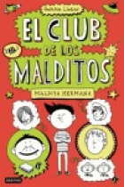 El club de los malditos 1. Maldita hermana