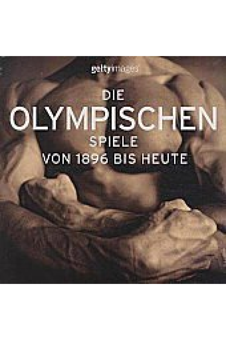 Die Olympischen Spiele von 1896 bis heute