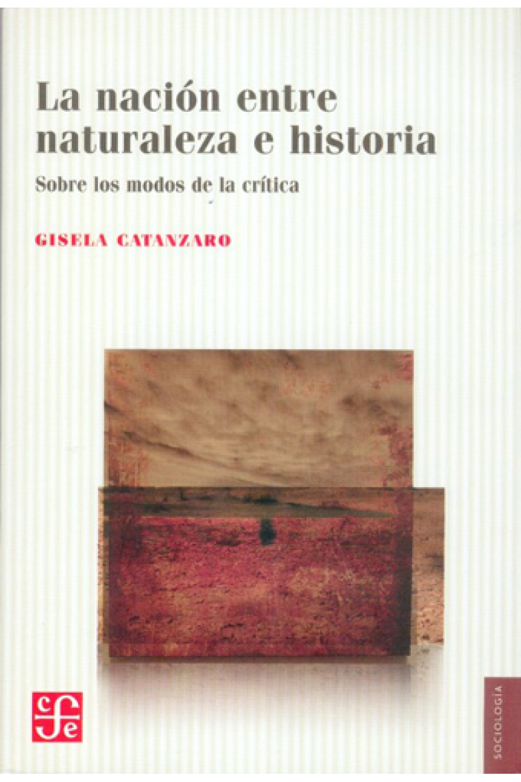 La nación entre naturaleza e historia. Sobre los modos de la crítica