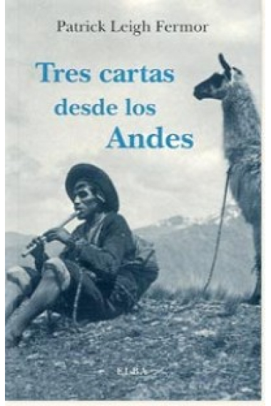 Tres cartas desde los Andes