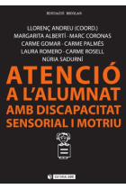 Atenció a l'alumnat amb discapacitat sensorial i motriu