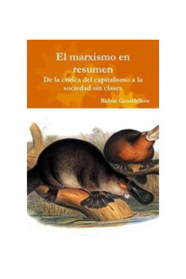 El marxismo en resumen. De la crítica del capitalismo a la sociedad sin clases