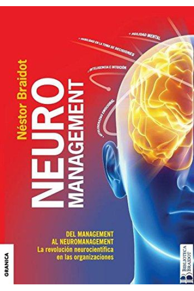 Neuromanagement. Del Management al neuromanagement. La evolución neurocientífica en las organizaciones