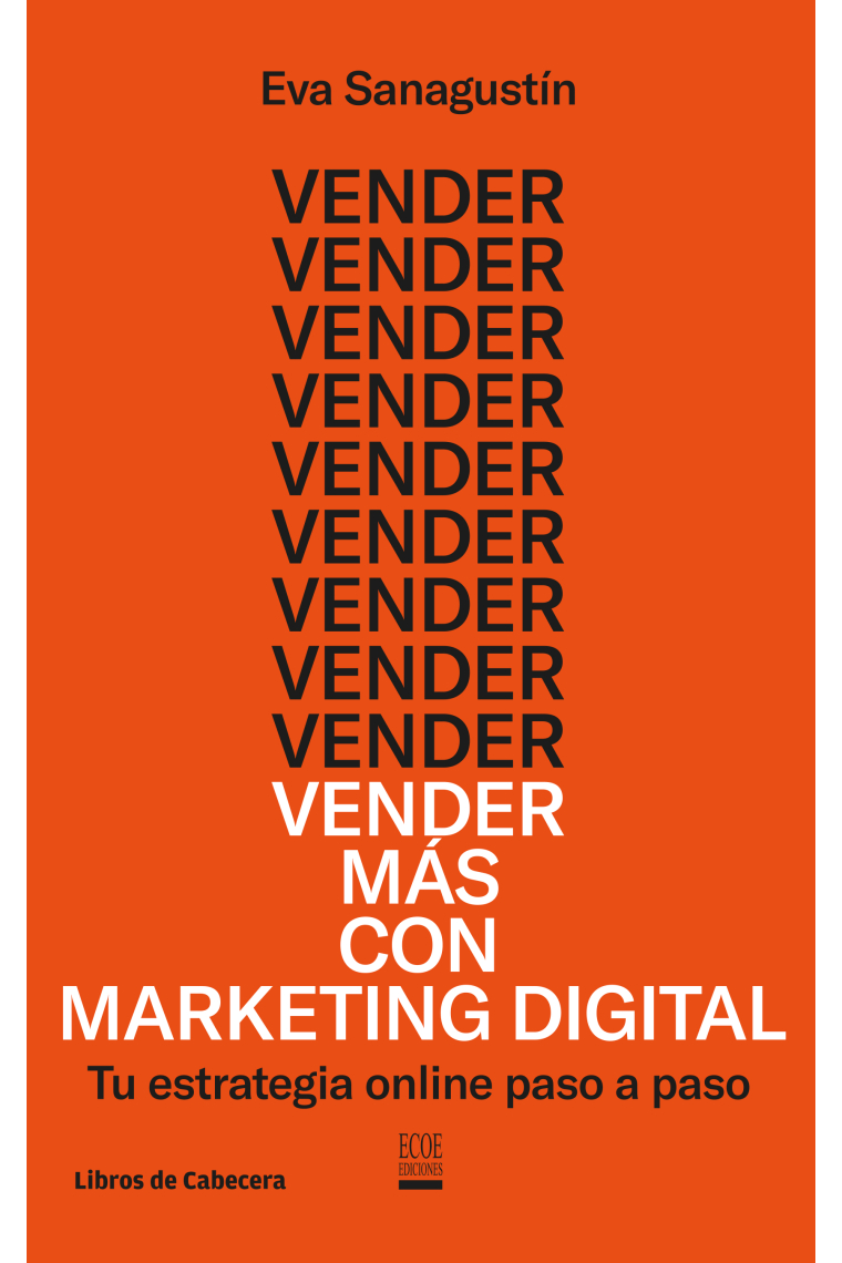 Vender más con marketing digital. Tu estrategia online paso a paso