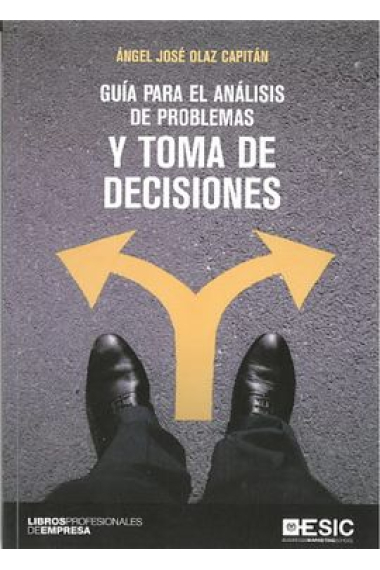 Guía para el análisis de problemas y toma de decisiones