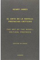 El arte de la novela: prefacios críticos (Edición bilingüe)