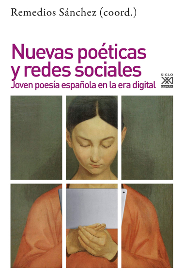 Nuevas poéticas y redes sociales: joven poesía española en la era digital