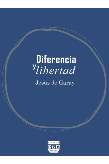 Diferencia y libertad