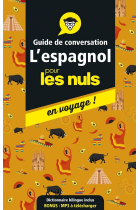 L'espagnol pour les nuls en voyage!: Guide de conversation