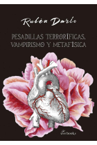 Pesadillas terroríficas, vampirismo y metafísica