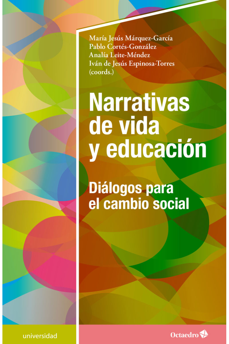 Narrativas de vida y educación. Diálogos para el cambio social