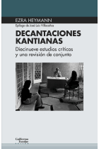 Decantaciones kantianas: diecinueve estudios críticos y una visión de conjunto