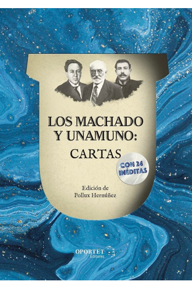 Los Machado y Unamuno: Cartas (Edición de Pollux Hernúñez)