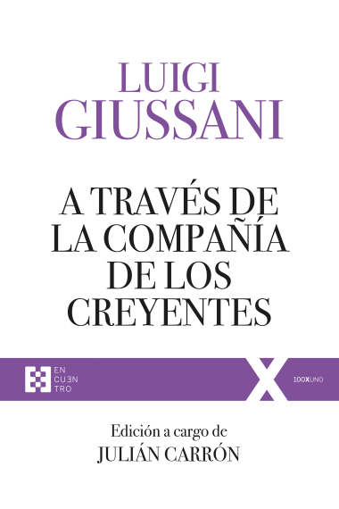 A través de la compañía de los creyentes: Ejercicios Espirituales de Comunión y Liberación (1994-1996)