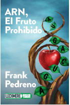 ARN, el fruto prohibido