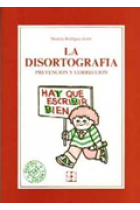 La disortografia. Prevención y corrección