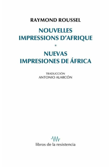 Nuevas impresiones de África. Nouvelles Impressions d'Afrique