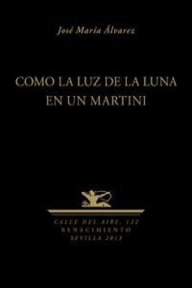 Como la luz de la Luna en un Martini