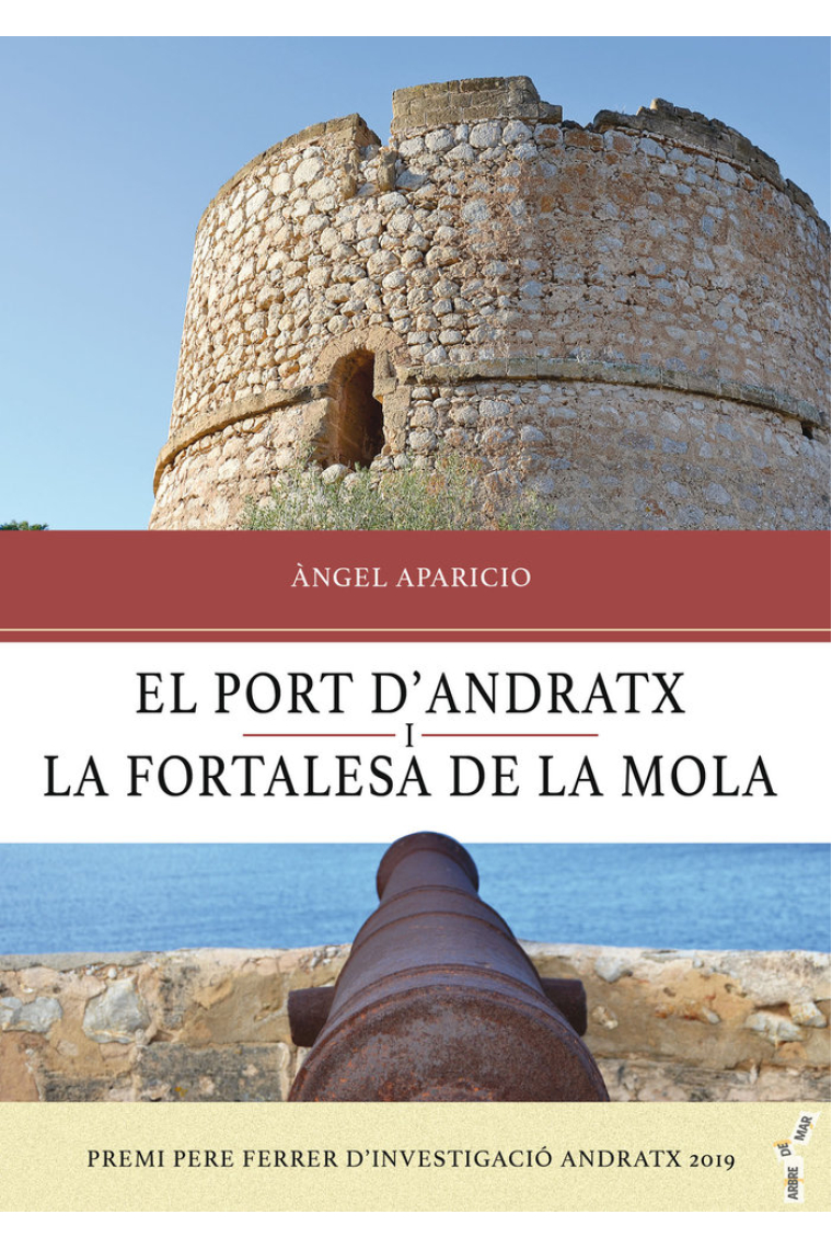 El port d'Andratx i la fortalesa de la Mola