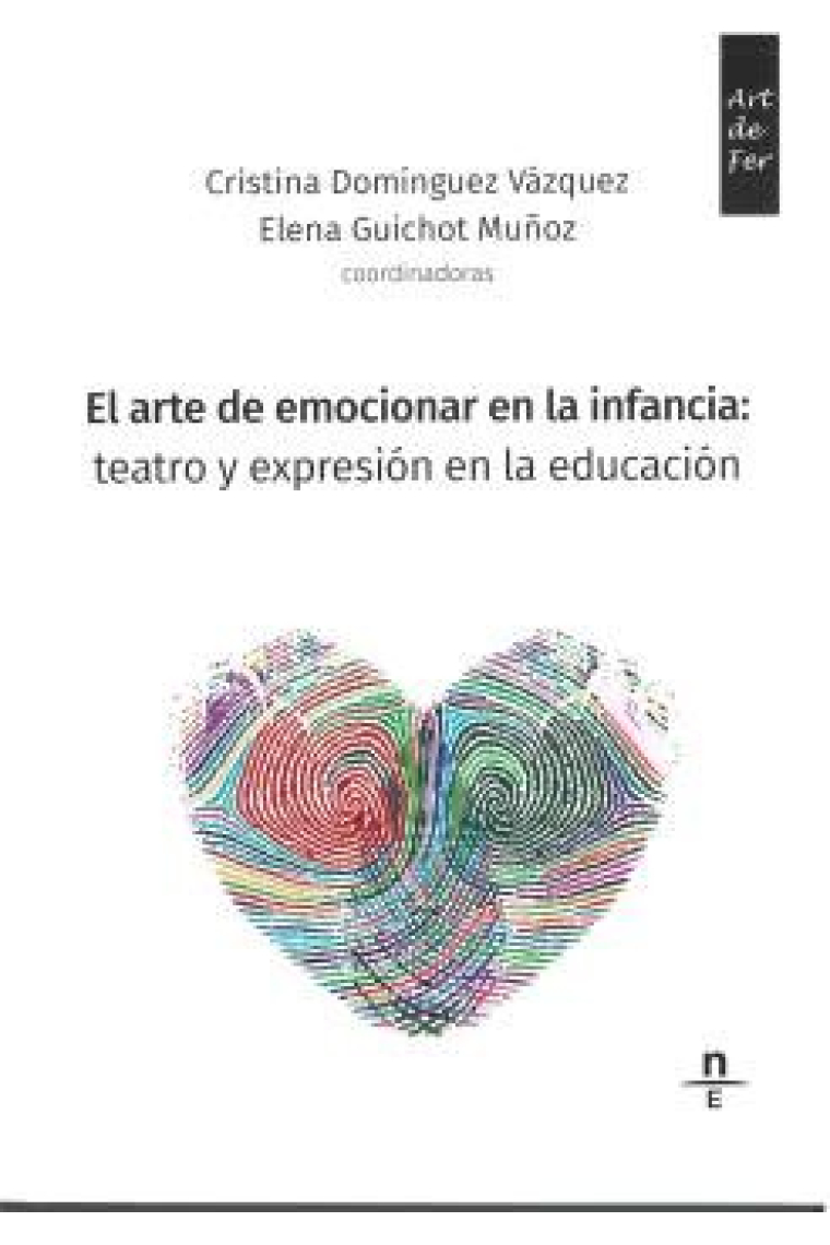 EL ARTE DE EMOCIONAR EN LA INFANCIA: TEATRO Y EXPRESION EN L