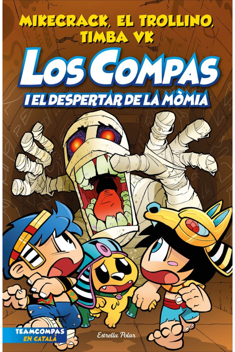 LOS COMPAS 9. LOS COMPAS I EL DESPERTAR DE LA MOMIA