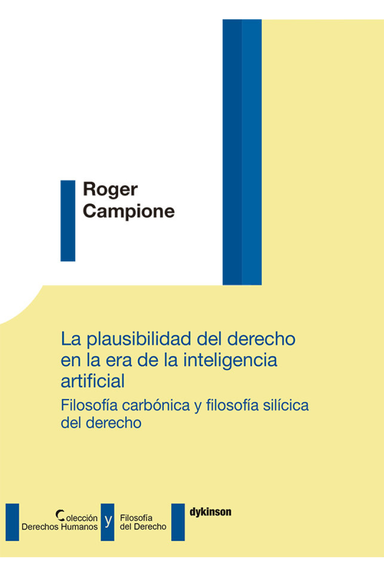 La plausibilidad del derecho en la era de la inteligencia artificial. Filosofía carbónica y filosofí