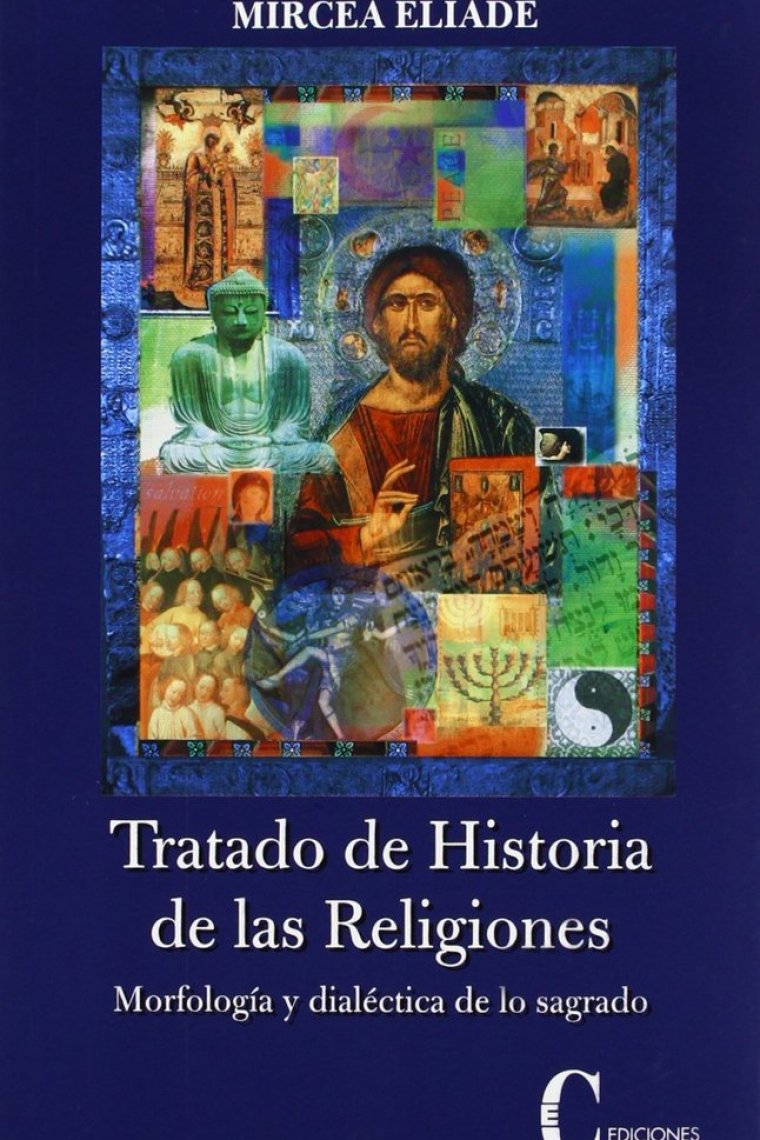 Tratado de historia de las religiones. Morfología y dialéctica de lo sagrado