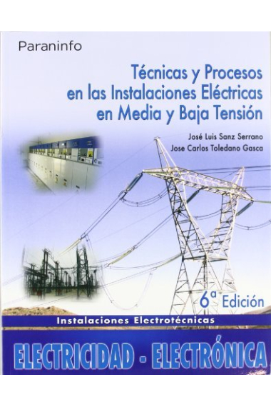 Técnicas y procesos en las instalaciones eléctricas en media y baja tensión