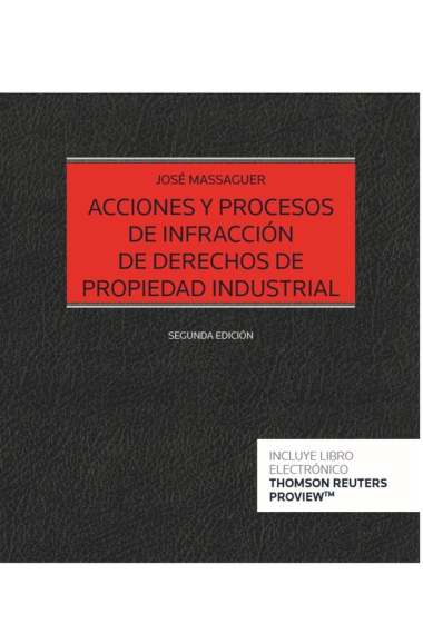 Acciones y procesos de infracción de derechos de propiedad industrial (Papel + e-book)