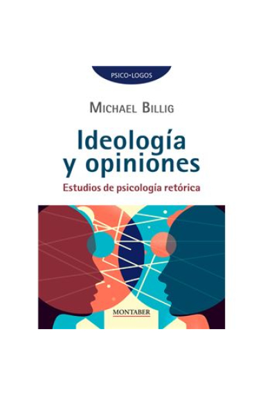 Ideología y opiniones. Estudios de psicología retórica