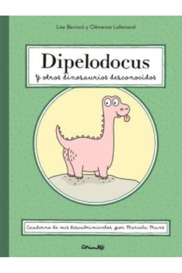 Dipelodocus y otros dinosaurios desconocidos