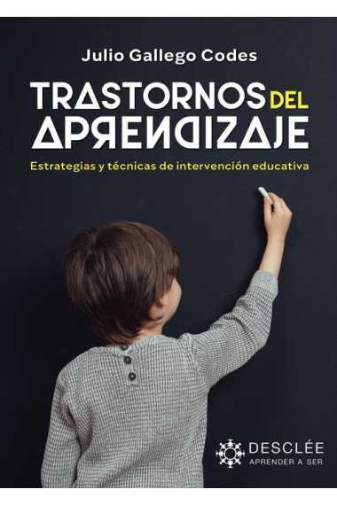 Trastornos del aprendizaje. Estrategias y técnicas de intervención educativa