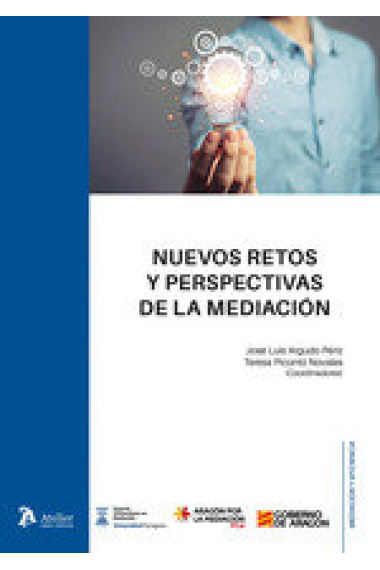 Nuevos retos y perspectivas de la mediacion