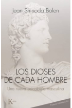 Los Dioses de cada hombre : una psicología masculina