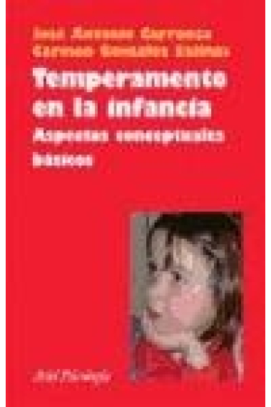 Temperamento en la infancia. Aspectos conceptuales básicos