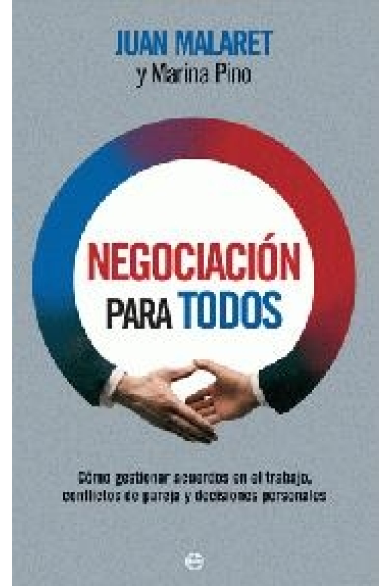 Negociación para todos. La actividad humana más frecuente, al descubierto