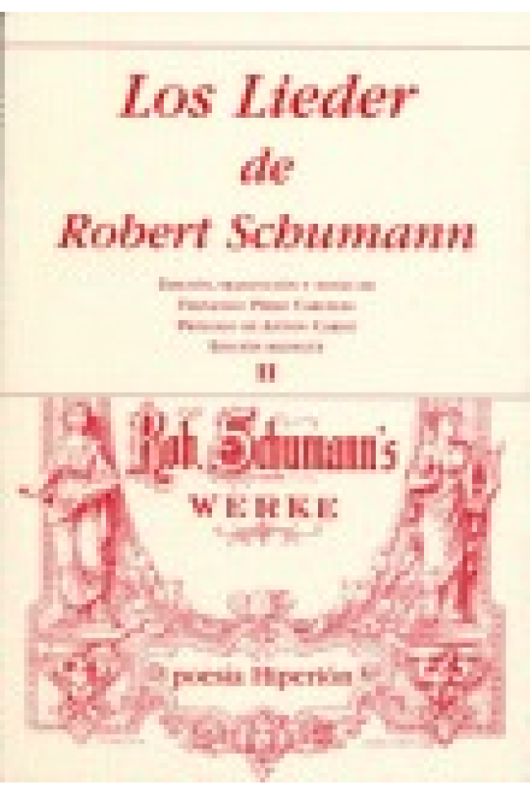 Los Lieder de Robert Schumann II