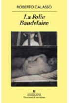 La Folie Baudelaire