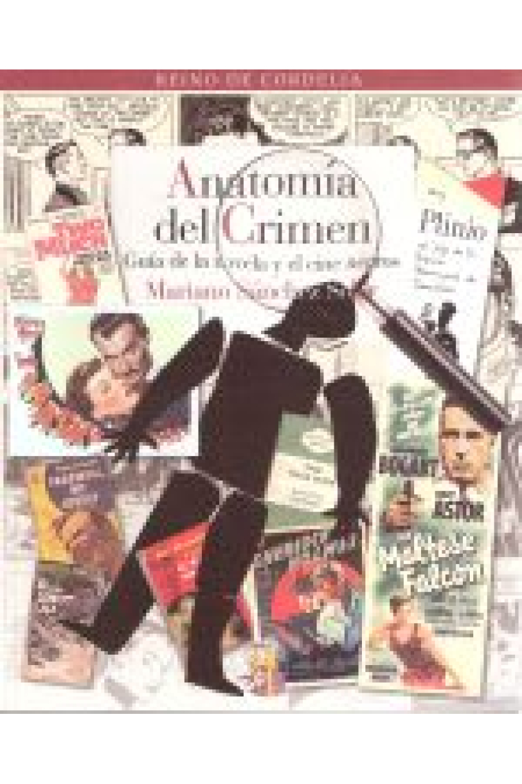 Anatomía del crimen: guía de la novela y el cine negros