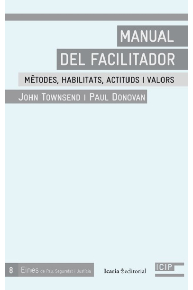 Manual del facilitador  Mètodes, habilitats, actituds i valors