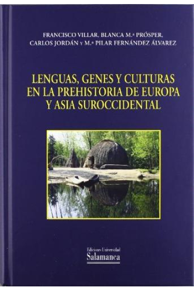 Lenguas, genes y culturas en la Prehistoria de Europa y Asia suroccidental