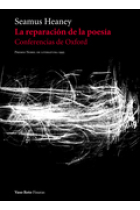 La reparación de la poesía (Conferencias de Oxford)