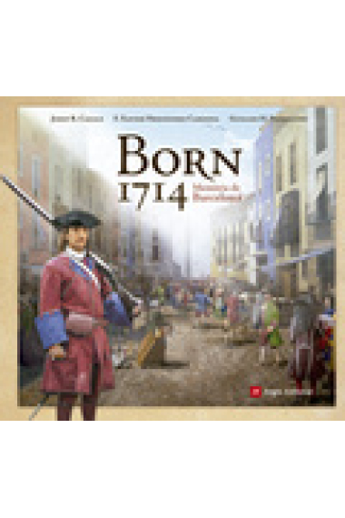 Born 1714. Memòria de Barcelona