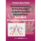 Herramientas para la pericia psicológica en delitos sexuales intrafamiliares.Rorschach. Protocolos de abuso sexual