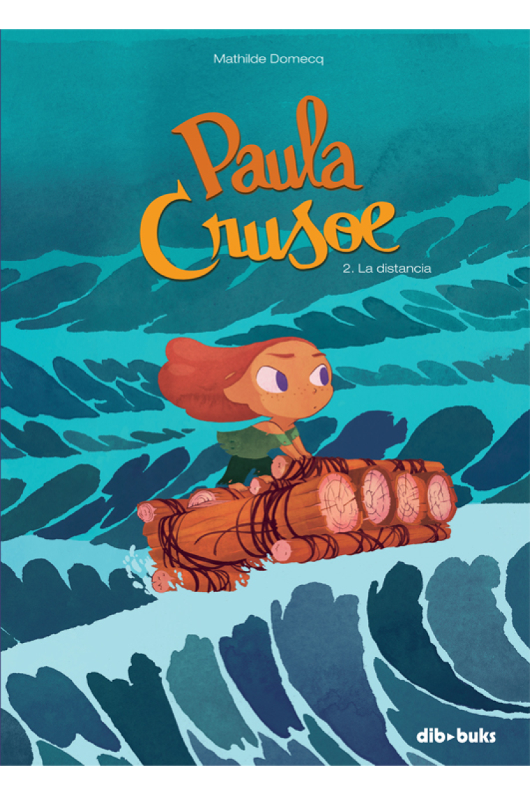 Paula Crusoe 2. La distancia