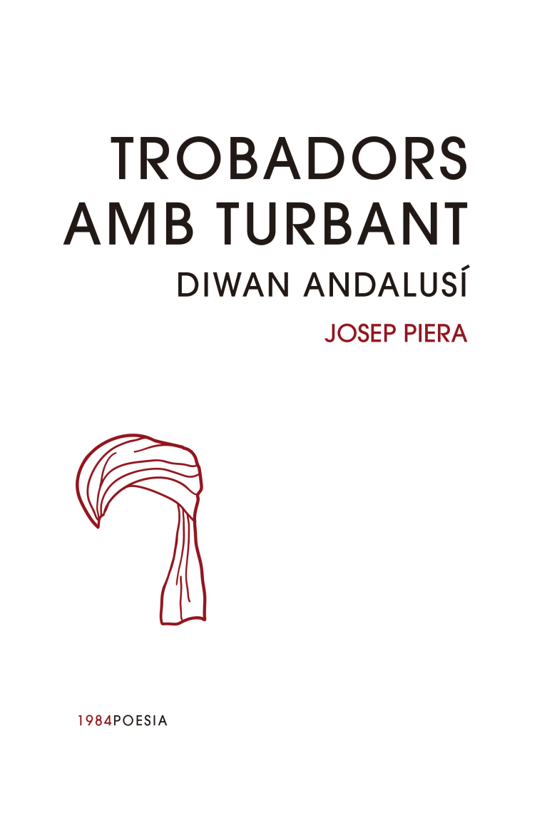 Trobadors amb turbant. Diwan andalusí